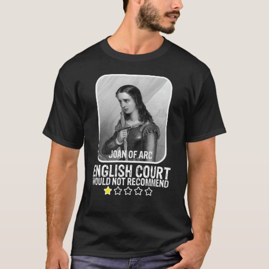 T-shirt Le Tribunal Anglais Ne Recommanderait Pas Joan De (Devant)