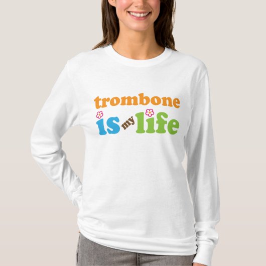 T-shirt Le trombone mignon est ma vie (Devant)
