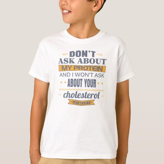 T-shirt Le végétarien ne posent pas des questions sur ma (Devant)