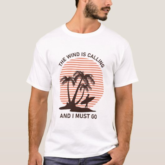 T-shirt Le vent appelle et je dois y aller - Kitesurf (Devant)