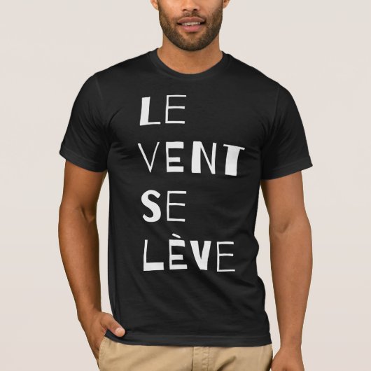 T-shirt Le Vent Se Leve, Français (Devant)