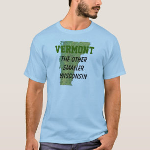 T-shirt Le Vermont : L'autre plus petit Wisconsin