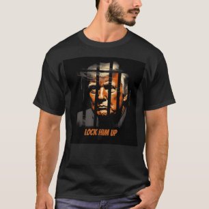T-shirt Le Verrouiller - Drôle Donald Trump En Prison - An