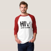 T-shirt Le VIH n'est pas un crime - Sensibilisation à la s (Devant entier)