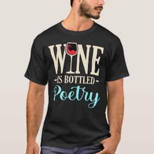 T-shirt Le Vin Est En Bouteille Poésie Poète Poèmes Écriva