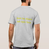 T-shirt le visage épique (Dos)