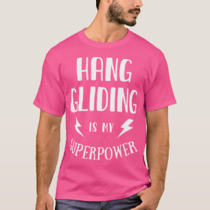 T-shirt Le vol en deltaplane est mon superpouvoir Cadeau s