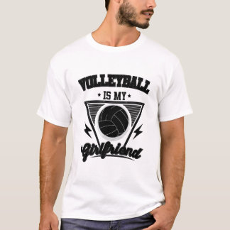 T-shirt Le Volley-ball est ma petite amie - Joli jeu de vo
