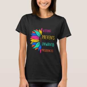 T-shirt Le vote empêche les présidences indésirables tourn