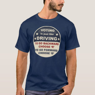 T-shirt Le vote est juste comme l'entraînement