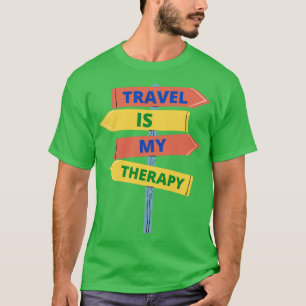 T-shirt Le Voyage Est Ma Thérapie Essentielle