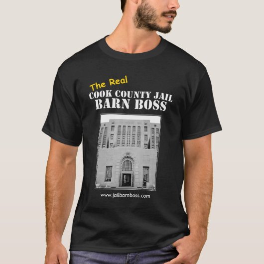 T-shirt Le vrai patron de grange de prison du comté de (Devant)