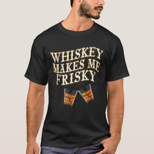 T-shirt Le Whiskey Me Rend Frivole (Devant)