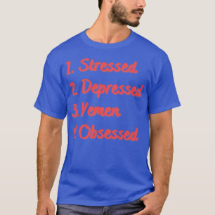 T-shirt Le Yémen déprimé et stressé observé