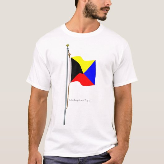 T-shirt Le zoulou exigent un drapeau de signal nautique de (Devant)
