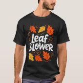 T-shirt Leaf Blower Autumn Fall Funny Matching (Devant)
