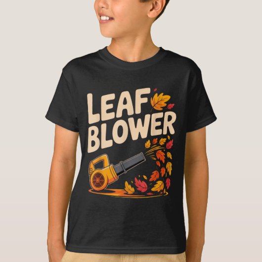 T-shirt Leaf Blower Funny Autumn Fall Season Humor (Devant)