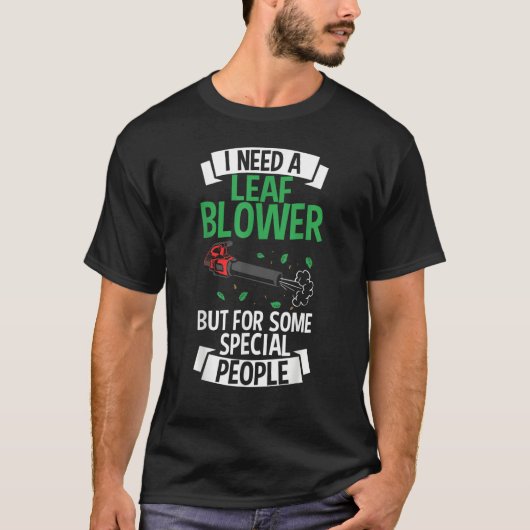 T-shirt Leaf Blowing Grass Blower Lawn Blowing Garden Leaf (Devant)