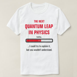 T-shirt Leap quantique