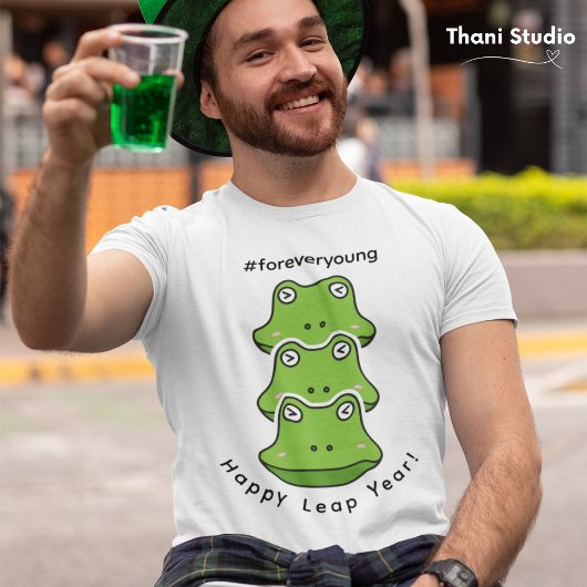 T-shirt Leap Year Forever Young 3 Frogs 29 févr.