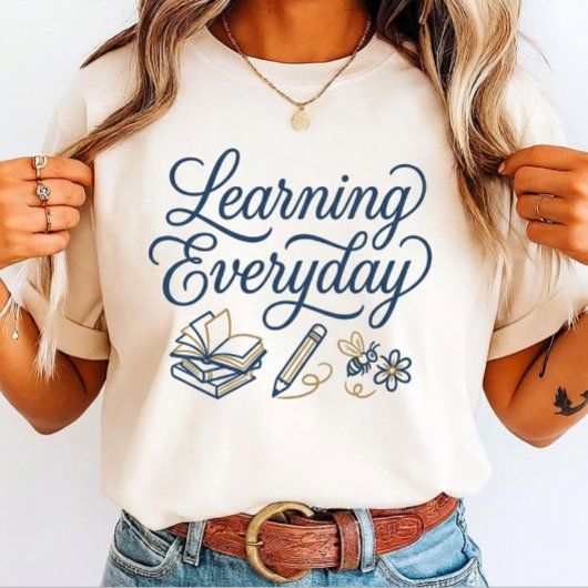 T-shirt Learning Everyday Script for Middle School Student