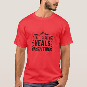 T-shirt L'eau salée guérit tout01