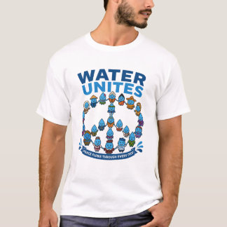 T-shirt L'eau unit : Paix mondiale et environnemental