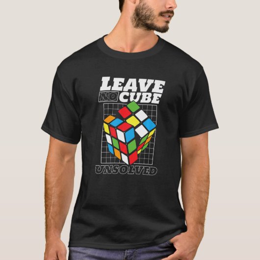 T-shirt Leave No Cube Unsolved Speedsolving Cubing Cuber S (Devant)