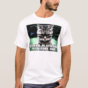 T-shirt L'échouer est fort avec celui-ci