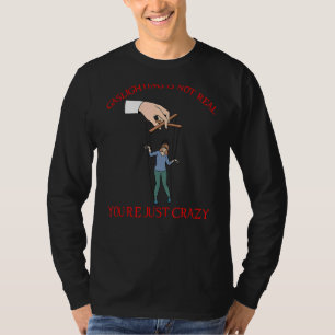 T-shirt L'Éclairage lavé au cerveau n'est pas réel 5