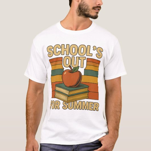 T-shirt L'école est dehors pour l'été (Devant)