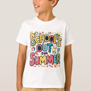 T-shirt L'école est dehors pour l'été !