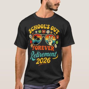 T-shirt L'école est finie pour toujours 2026 Enseignant à