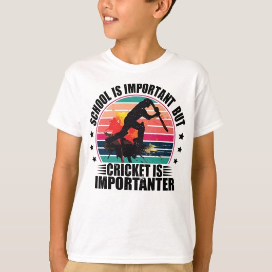 T-shirt L'École Est Importante, Mais Le Cricket Est Import (Devant)