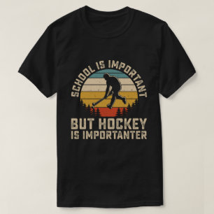 T-shirt L'École Est Importante, Mais Le Hockey Est Importa