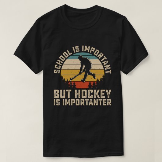 T-shirt L'École Est Importante, Mais Le Hockey Est Importa (Design devant)