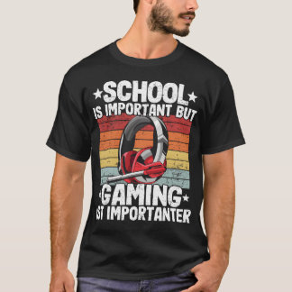 T-shirt L'école est importante mais le jeu est plus import