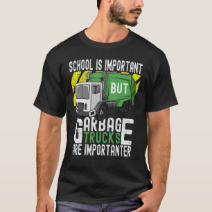T-shirt L'École Est Importante, Mais Les Chariots À Déchet