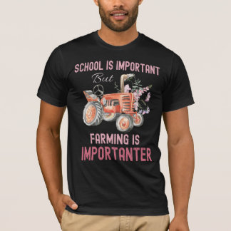 T-shirt L'École Est Importante Pour L'Agriculture