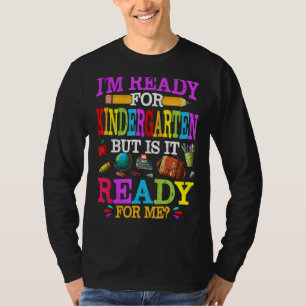 T-shirt L'École Prêt Pour La Maternelle Est Prêt Pour Moi