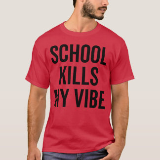 T-shirt L'école tue mon ambiance garçon