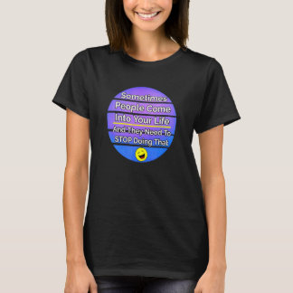 T-shirt Leçons de vie Les gens entrent dans votre vie pas 