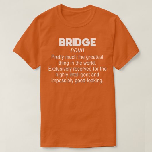 T-shirt Lecteur Bridge Definition Bridge (Design devant)