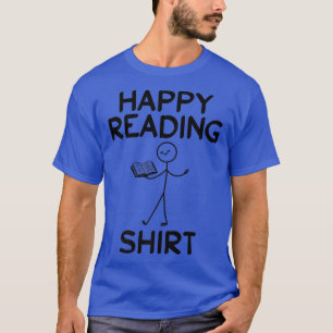 T-shirt Lecture heureuse Figurine de bâton Amant de livre