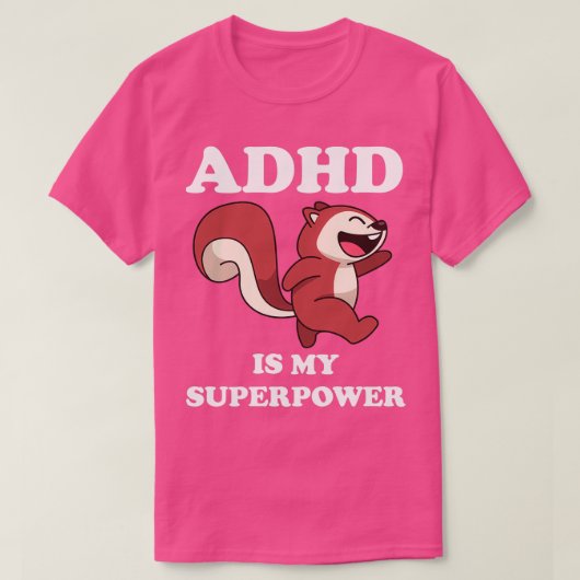 T-shirt L'écureuil HD est mon SuperPower Funny ADHD Awards (Design devant)