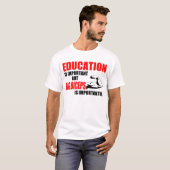 T-shirt l'éducation est biceps important mais grand (Devant entier)