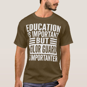 T-shirt L'Éducation Est Importante, Mais La Garde De Coule