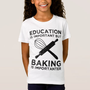 T-Shirt L'Éducation Est Importante, Mais Le Cuisson Est Im