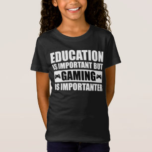 T-Shirt L'Éducation Est Importante, Mais Le Jeu Est Import