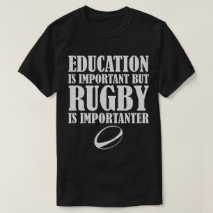 T-shirt L'Éducation Est Importante Mais Le Rugby Est Impor